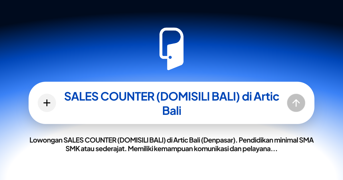 SALES COUNTER (DOMISILI BALI) di Artic Bali - PintuKerja